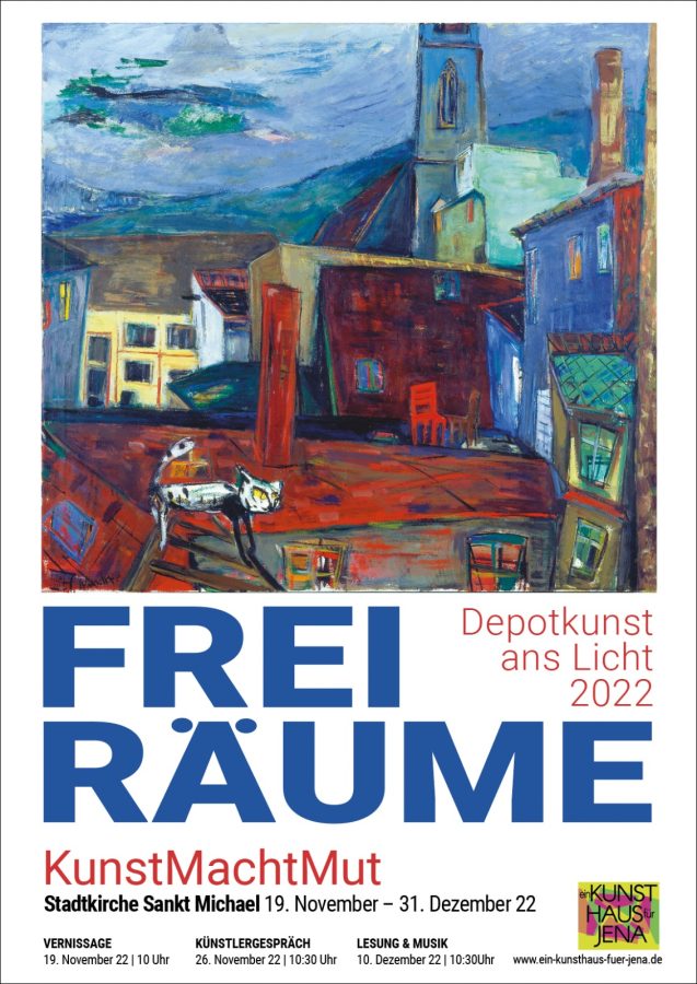 Plakat „Freiräume – Depotkunst ans Licht 2022“, KunstMachtMut, Stadtkirche Sankt Michael, 19. November bis 31. Dezember 2022